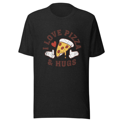 I love Pizza and Hugs Shirt